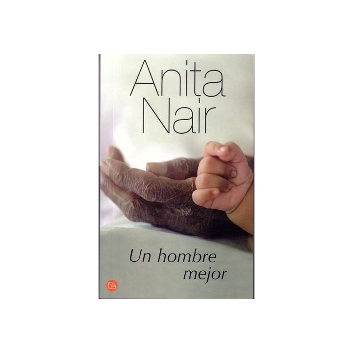 Un Hombre Mejor - Anita Nair